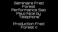 Séminaire Fred Forest Performance Nice-São Paulo by Telephone avec Yannick Geffroy  (Version2)